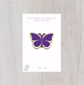 Purple Butterfly Enamel Pin - With Brave Wings She Flies